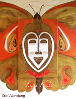Die Wandlung – Maske und Schmetterling aus dem Yoga-Kalá-Archiv